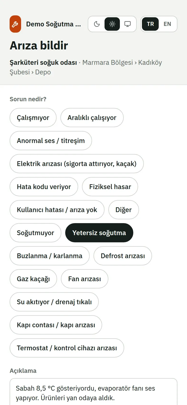 Telefonda açılan QR arıza bildirim sayfası: Şarküteri soğuk odası için Yetersiz soğutma seçilmiş ve açıklama yazılmış